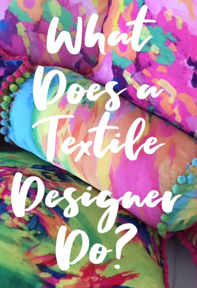 What does a Textile Designer Do?